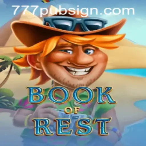 Exploring BookofRest: A New Gaming Experience with 777pub