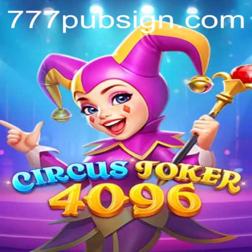 Dive into the Thrilling World of CircusJoker4096: A New-Age Gaming Experience