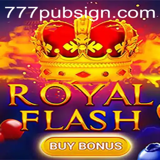 Exploring RoyalFlashBuyBonus: The Casino Game Taking 777pub by Storm